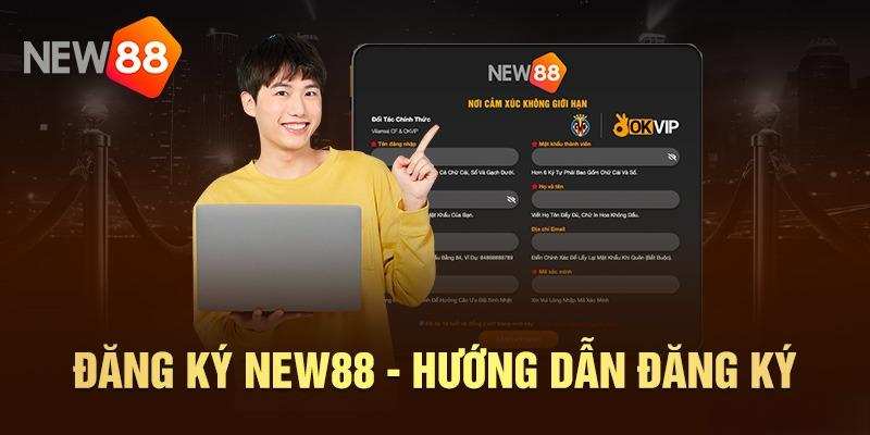 ly do ma nguoi choi can thuc hien dang ky new88