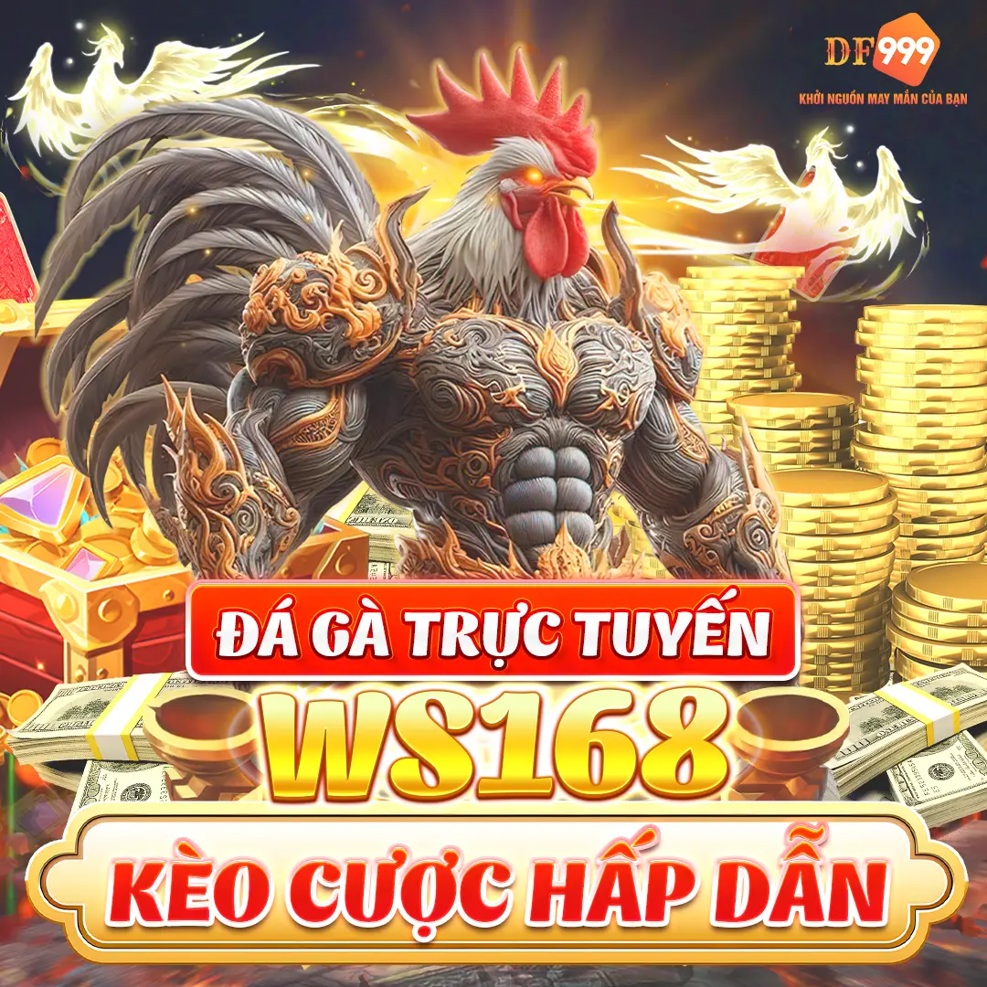 df999 huong dan choi da ga luon luon chien thang 671fae3bce0ea
