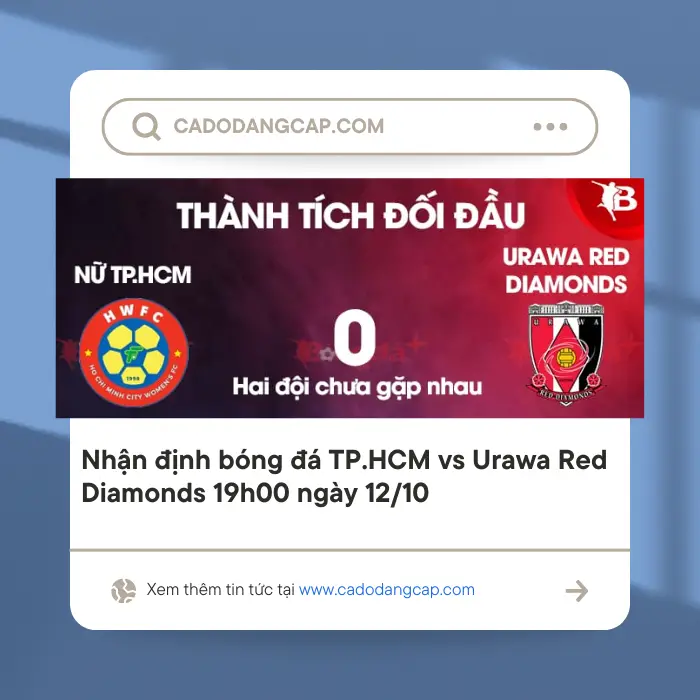 nhan dinh bong da tp hcm vs urawa red diamonds 19h00 ngay 12 10 6708ceb153a6b
