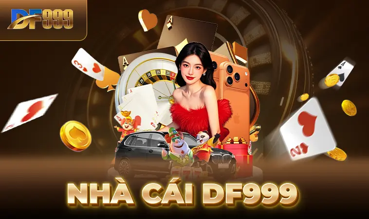 DF999 - Trang Chủ DF 999 - Địa Chỉ Cá Cược Online Uy Tín Đỉnh Cao Việt Nam